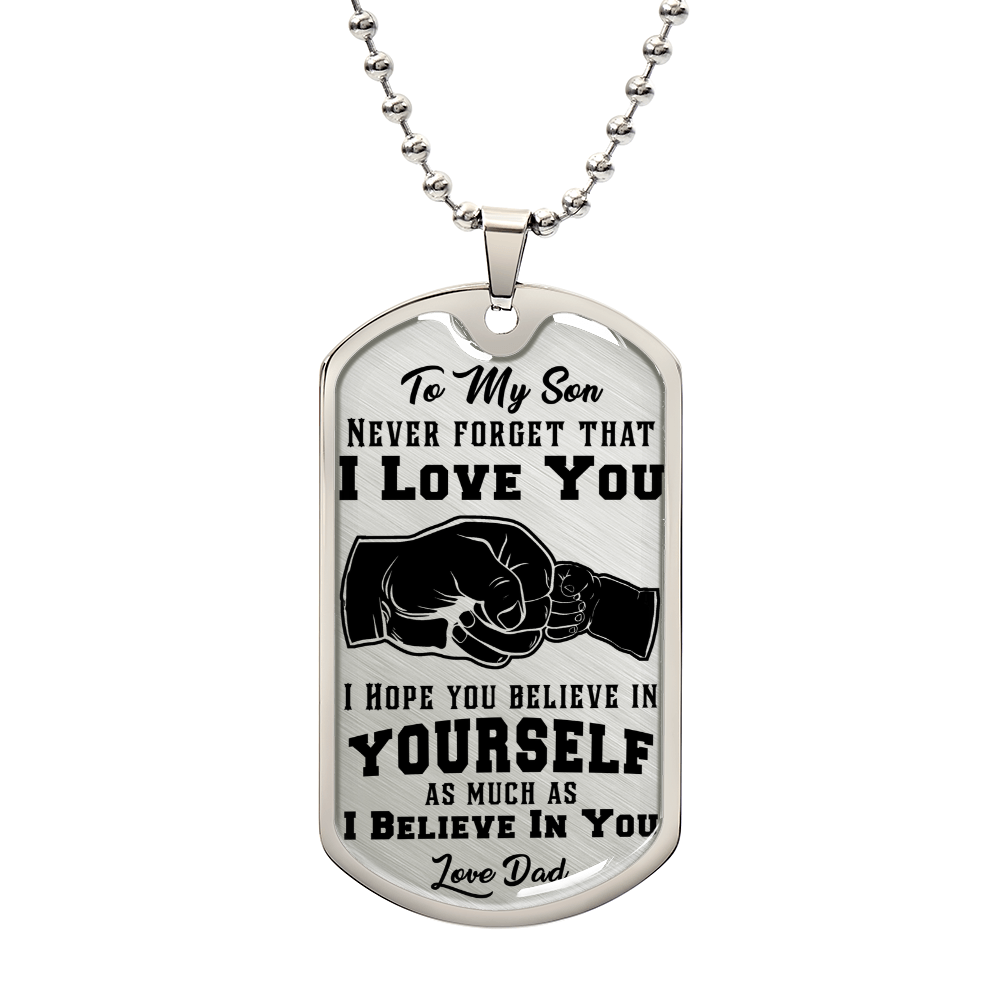 Never Forget I Love You – Dog Tag Necklace