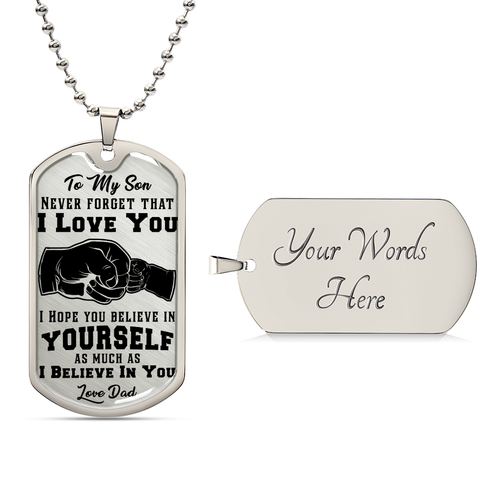 Never Forget I Love You – Dog Tag Necklace