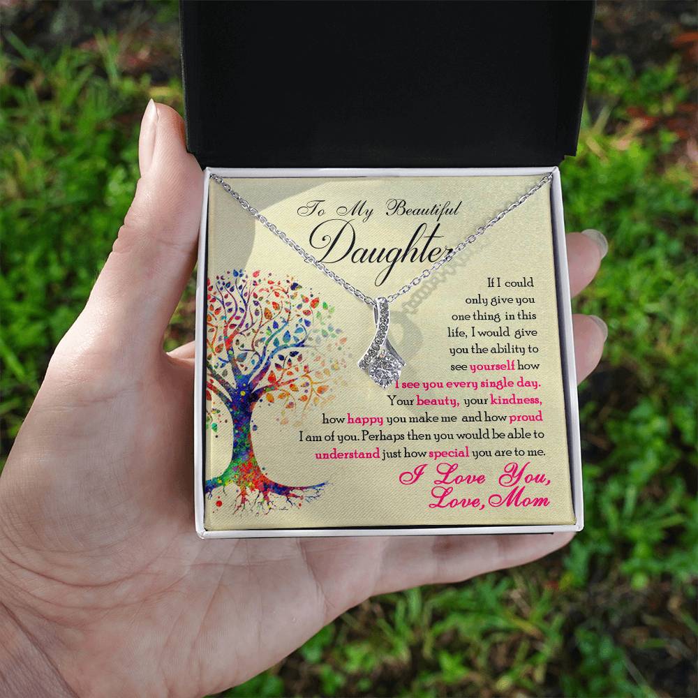 To My Beautiful Daughter – Alluring Beauty Necklace
