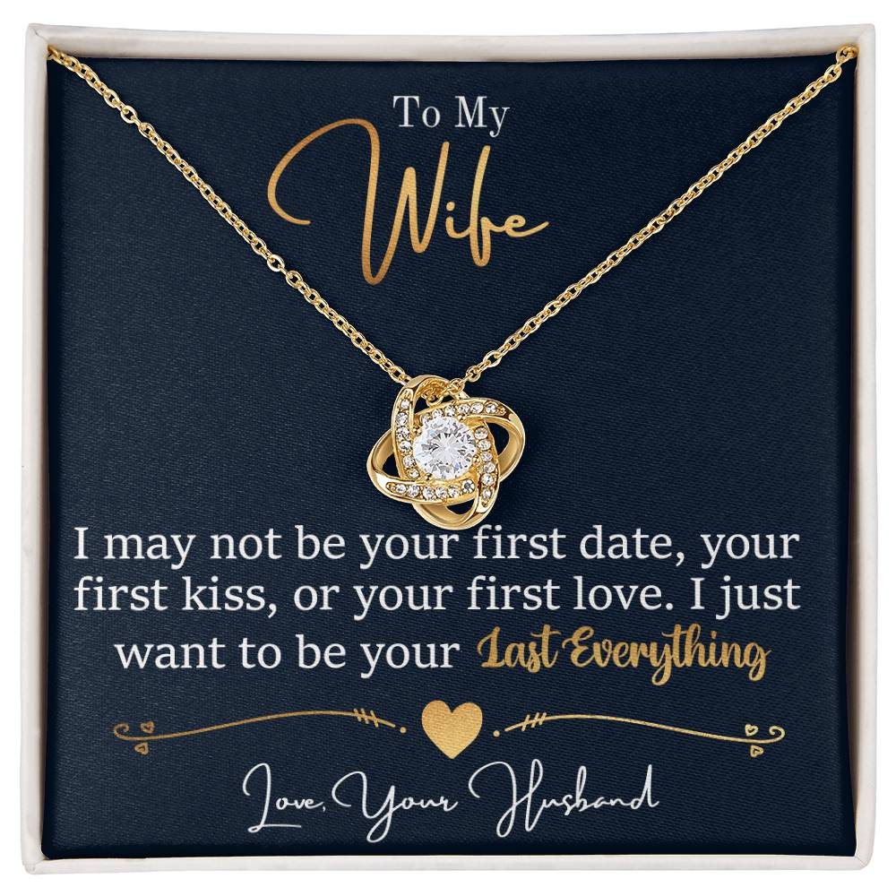 To My Last Everything – Love Knot Necklace