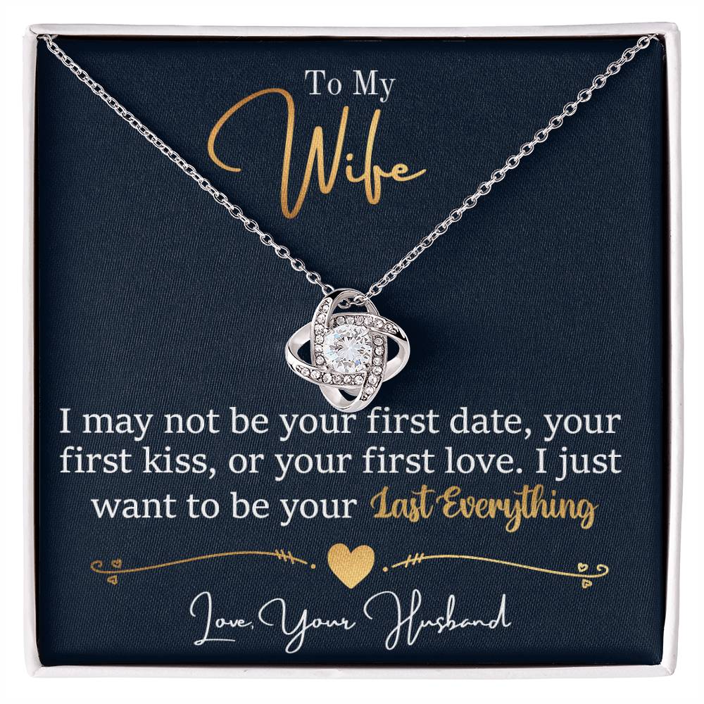 To My Last Everything – Love Knot Necklace