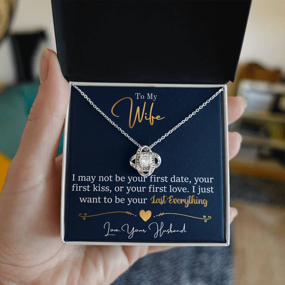To My Last Everything – Love Knot Necklace