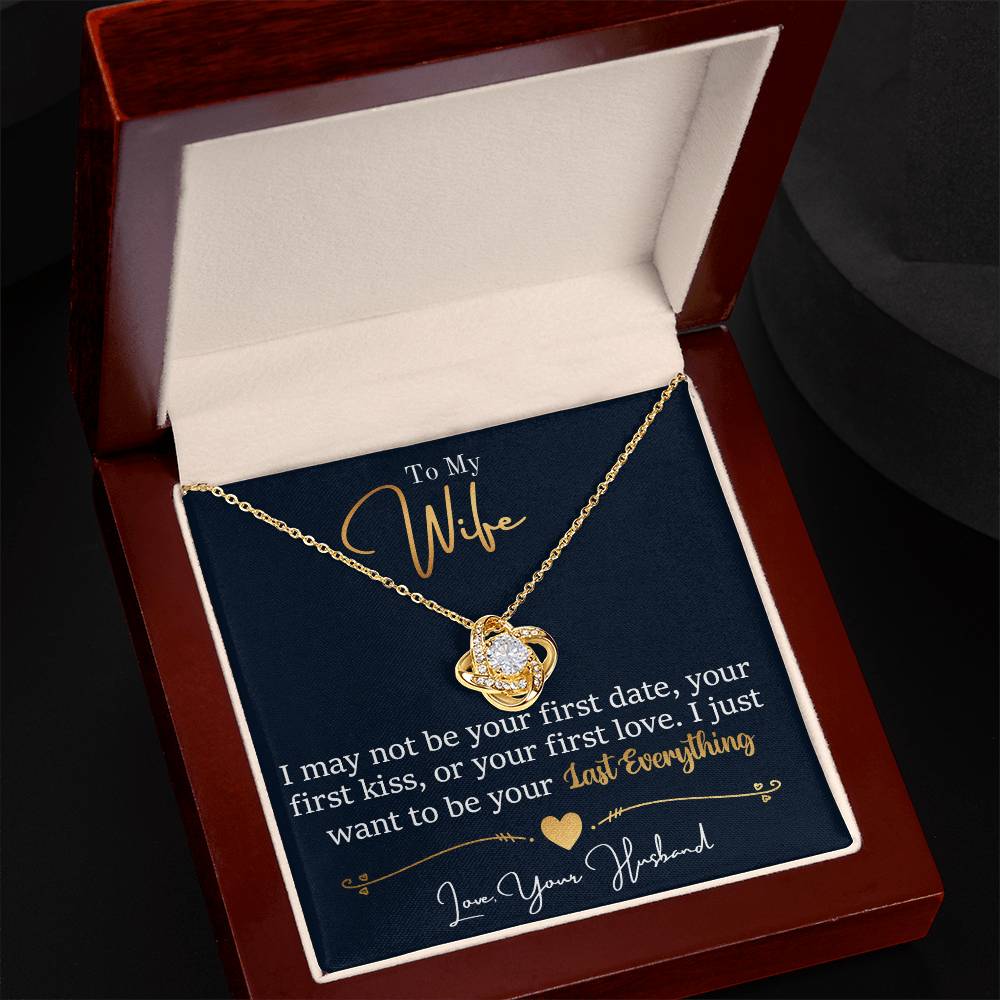 To My Last Everything – Love Knot Necklace