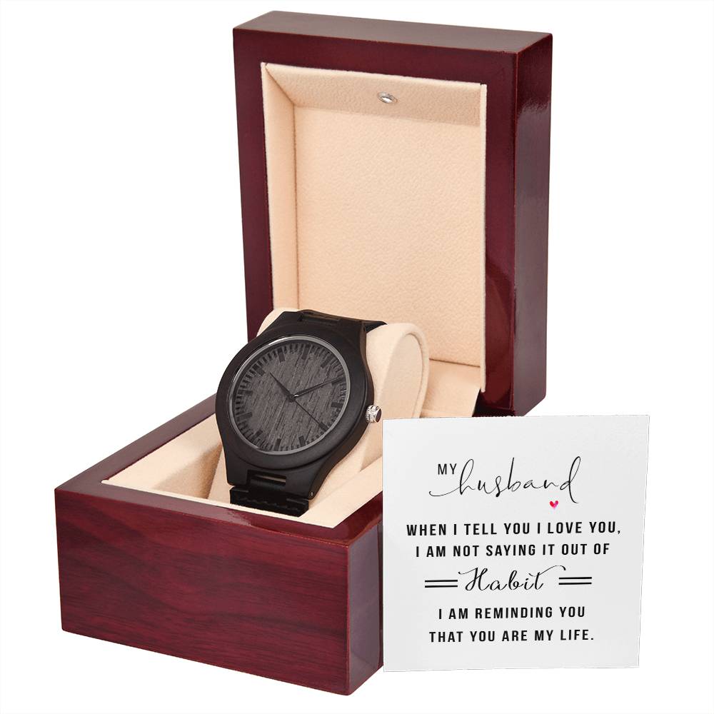 You Are My Life – Wooden Watch