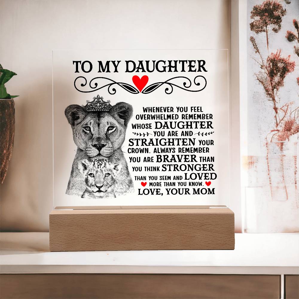 To My Daughter Lion Crown – Acrylic Square