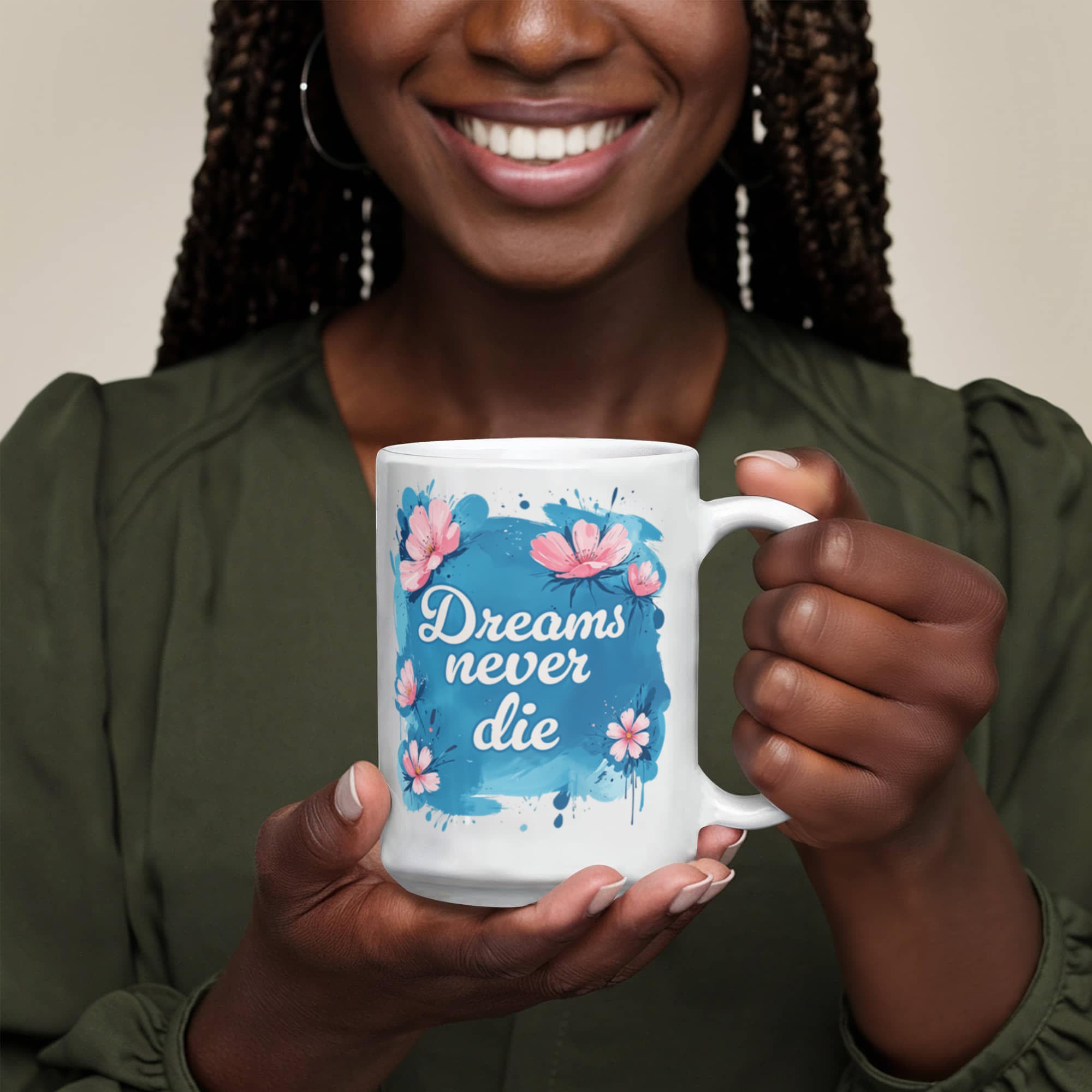 Dreams Never Die – 11oz White Ceramic Mug