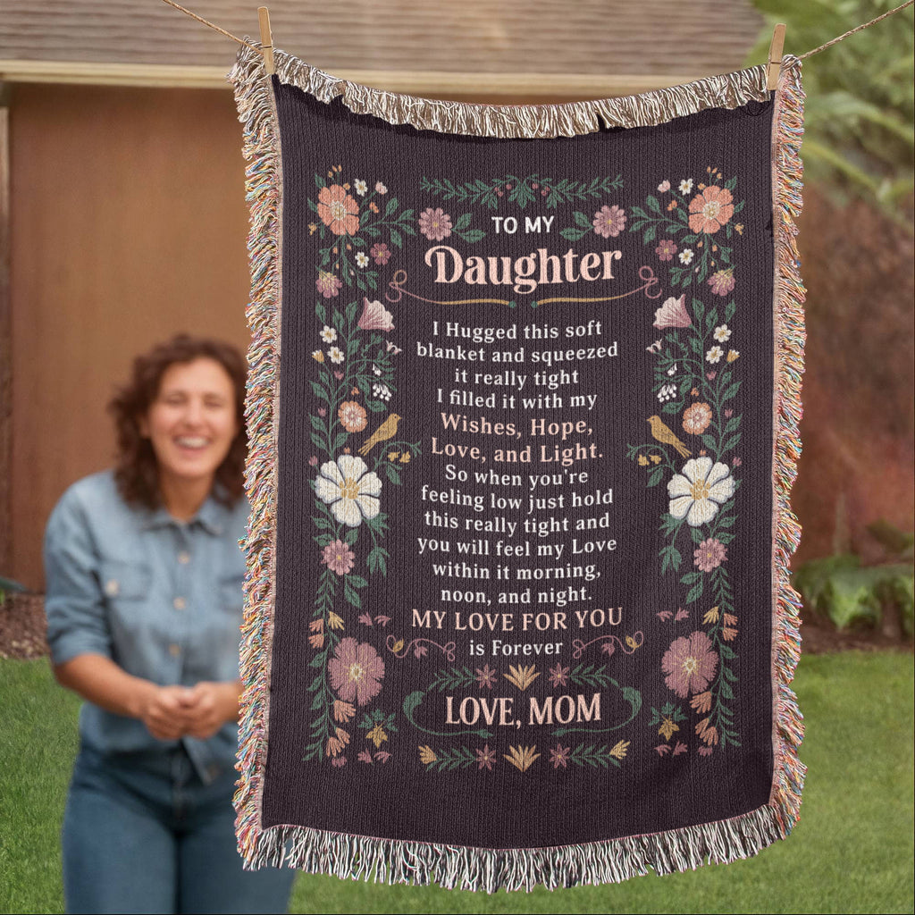To My Daughter – Heirloom Blanket