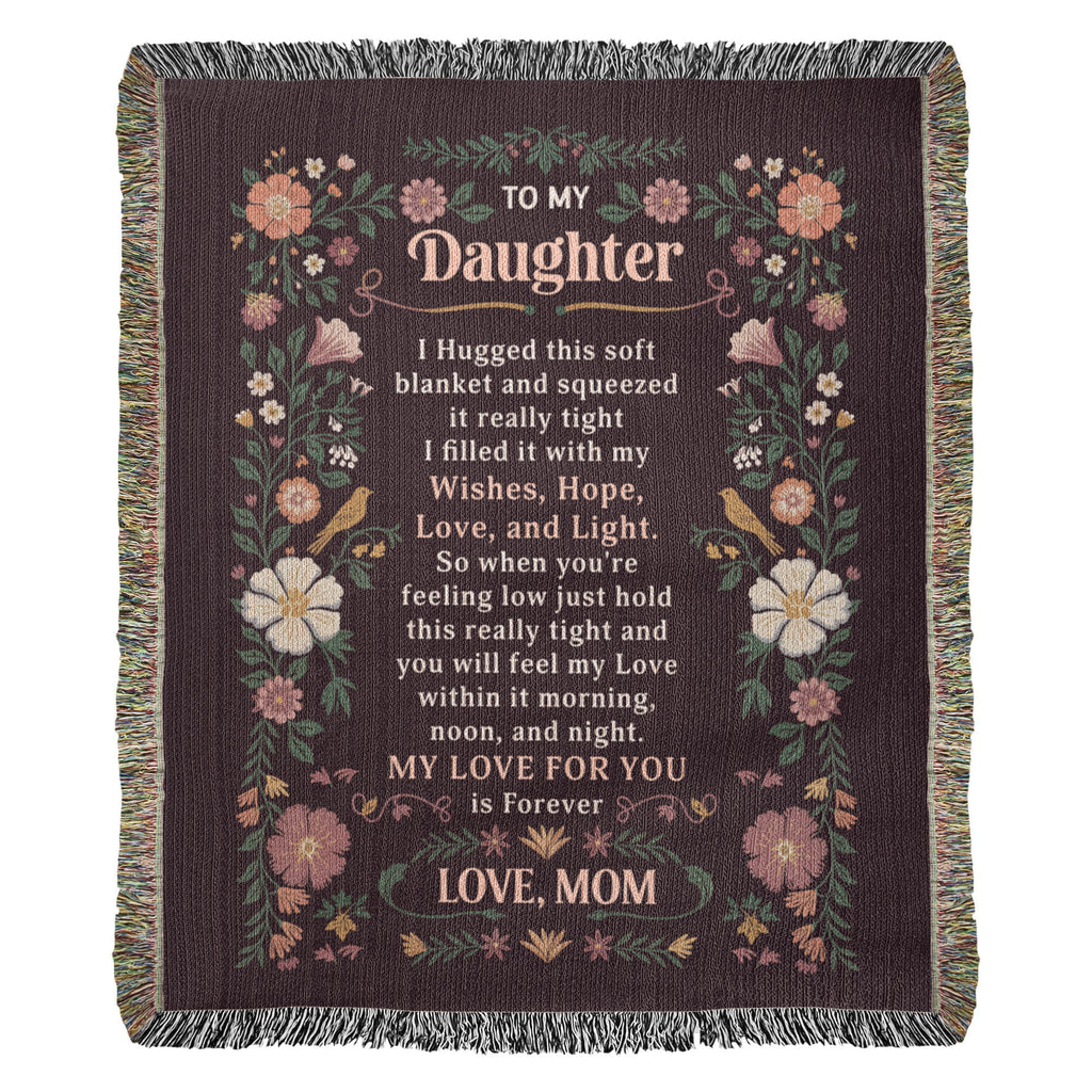 To My Daughter – Heirloom Blanket