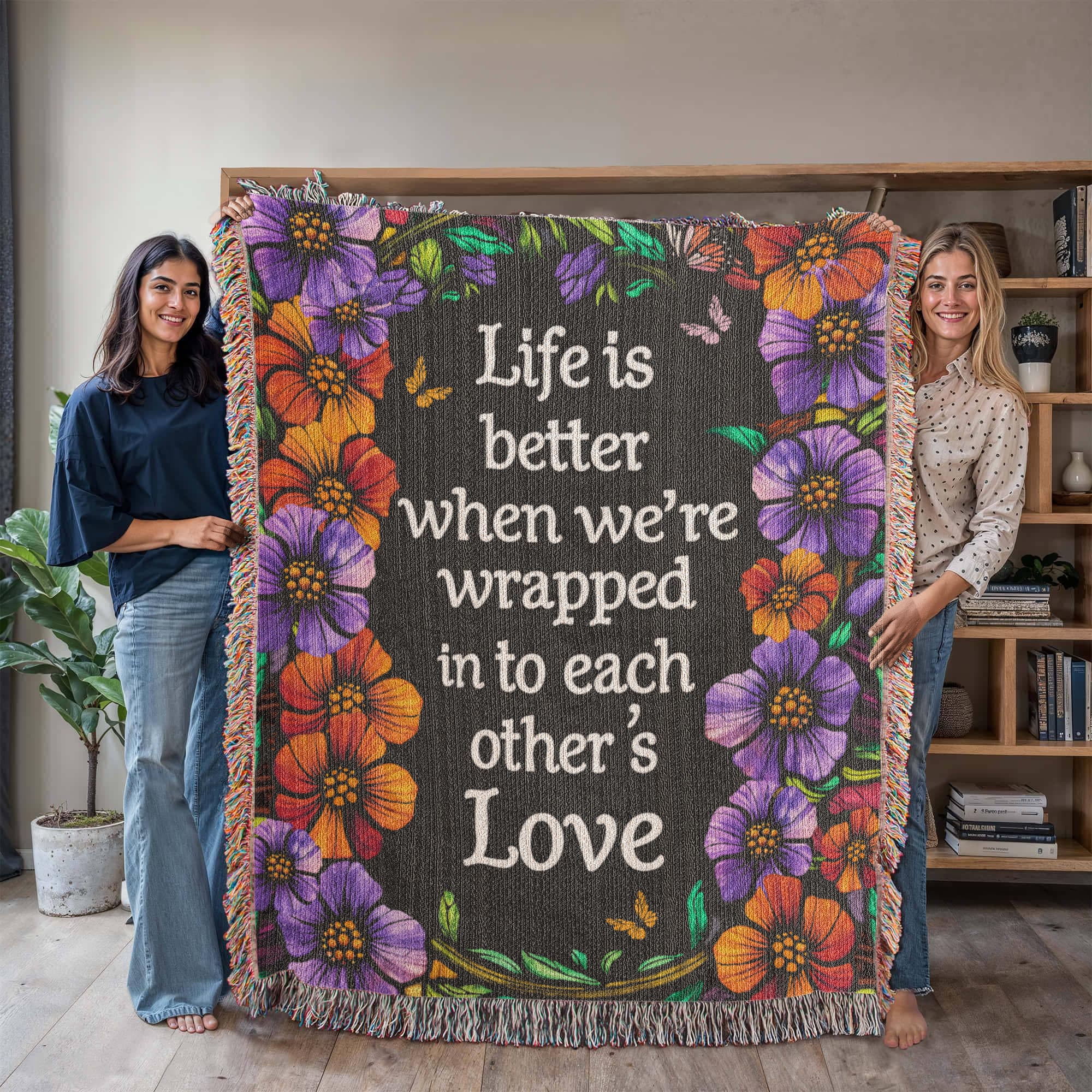 Life is Better With You – Heirloom Blanket